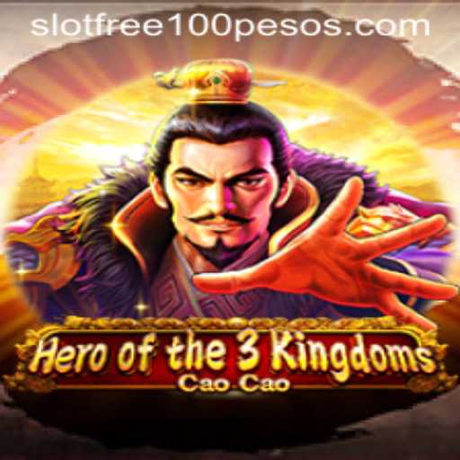Explore the Exciting World of Heroofthe3KingdomsCaoCao with Slot Free 100 Pesos